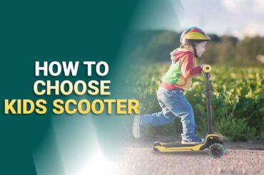 How To Choose The Right Kids Scooter?