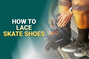 How To Lace Skate Shoes [3 Different Ways]