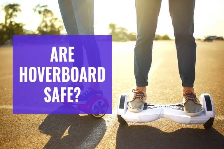 Are Hoverboards Safe
