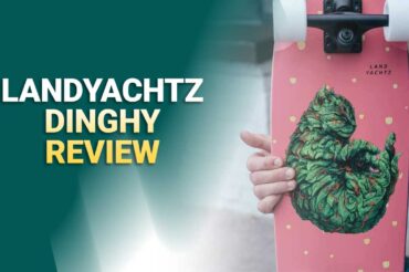 Landyachtz Dinghy Review In 2023 ( Small Board with Excellent Qualities )