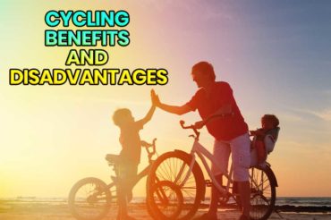 Cycling Benefits and Disadvantages: Things You Need to Know About Cycling