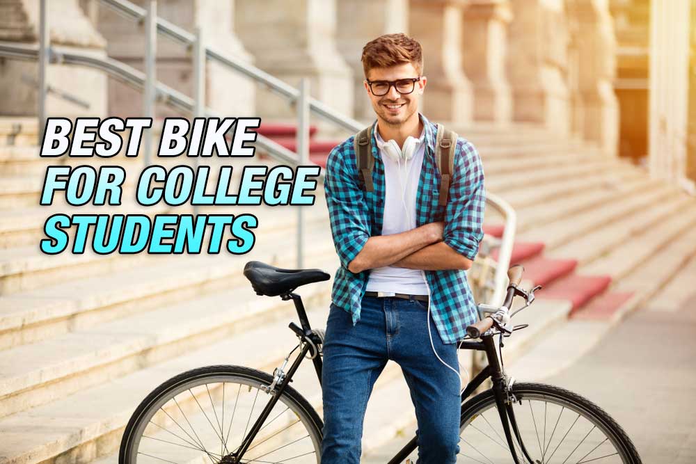 4 Best Bikes for College Students of [20222023] Reviews & Buyer's