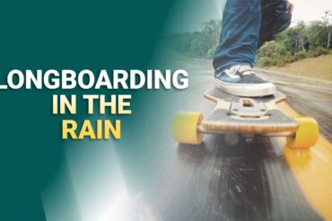 Longboarding In The Rain: All You Should Know