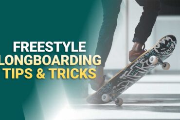 Freestyle Longboarding: Everything You Need To Know