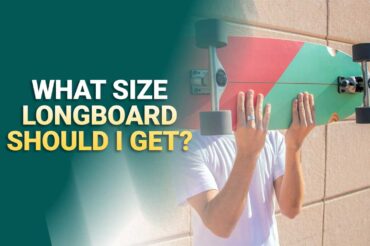 What Size Longboard Should I Get?