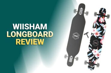 Best Wiisham Longboard Reviews In 2023