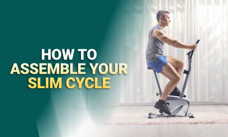 How To Assemble Your Slim Cycle