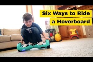 How To Teach A Kid To Ride A Hoverboard: Expert Tips