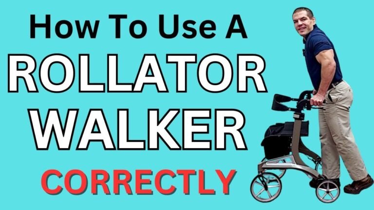 How To Use A Rolling Walker Properly