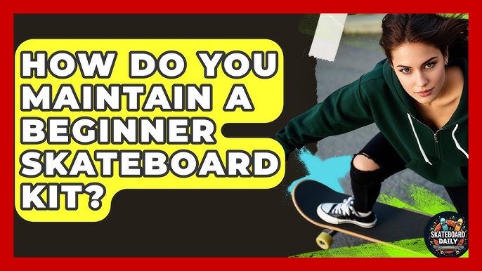 How Do You Maintain a Skateboard? Expert Tips for Longevity