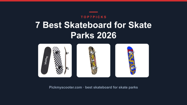 7 Best Skateboard for Skate Parks 2026