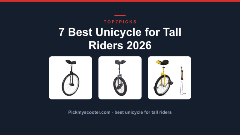 7 Best Unicycle for Tall Riders 2026