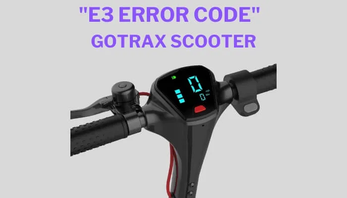GoTrax G4 error code